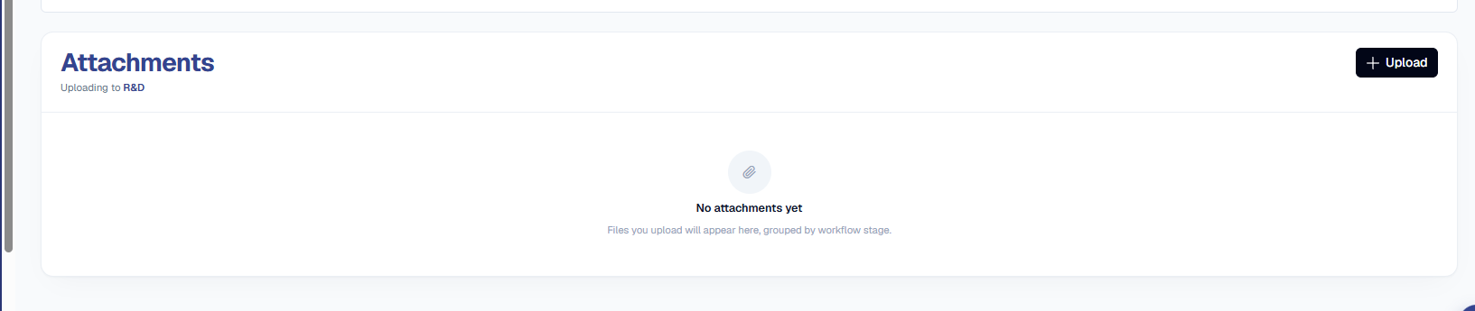 The Attachments panel on a quote request, uploading to the R&D stage, with a black '+ Upload' button in the top right. The body shows a grey paperclip icon above 'No attachments yet' and the caption 'Files you upload will appear here, grouped by workflow stage' - the panel now backed by the dedicated cloud storage service rather than files held inside the system.