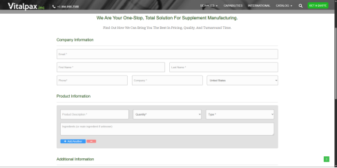 The public Same Day Quote form on vitalpax.com, headed 'We Are Your One-Stop, Total Solution For Supplement Manufacturing.' under the Vitalpax.inc navigation bar. A Company Information section collects Email, First Name, Last Name, Phone, Company and a country dropdown set to United States. A Product Information section below holds a grey product card with Product Description, Quantity and Type fields plus an ingredients textarea, and a blue 'Add Another' button beside a red remove control so a customer can describe several products. An Additional Information heading begins beneath.