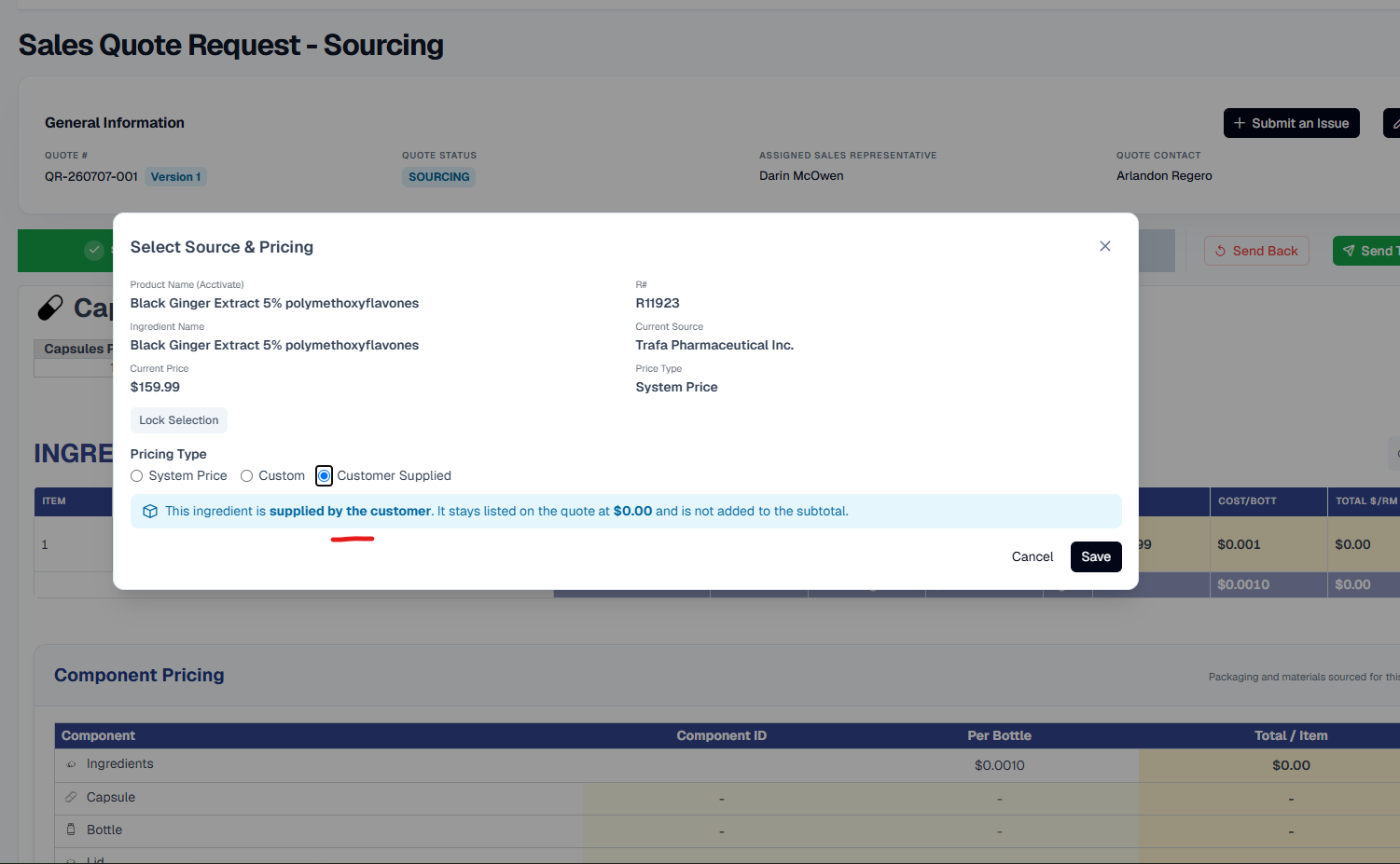 The 'Select Source & Pricing' dialog over the Sales Quote Request - Sourcing page for QR-260707-001. It shows Product Name (Acctivate) 'Black Ginger Extract 5% polymethoxyflavones', R# R11923, Ingredient Name, Current Source Trafa Pharmaceutical Inc., Current Price $159.99, Price Type System Price, and a Lock Selection button. The Pricing Type radio row offers System Price, Custom and Customer Supplied, with Customer Supplied selected. Underneath, a blue info banner underlined in red reads 'This ingredient is supplied by the customer. It stays listed on the quote at $0.00 and is not added to the subtotal.' Cancel and Save sit in the footer, with the Component Pricing table visible behind.