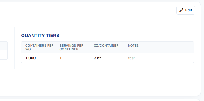 The read-only QUANTITY TIERS panel on a quote view, with an Edit button in the top right. The table has CONTAINERS PER WO, SERVINGS PER CONTAINER, OZ/CONTAINER and NOTES columns, and a single row reading 1,000 containers, 1 serving per container, '3 oz' in the new oz/container column labelled with its unit, and the note 'test'.