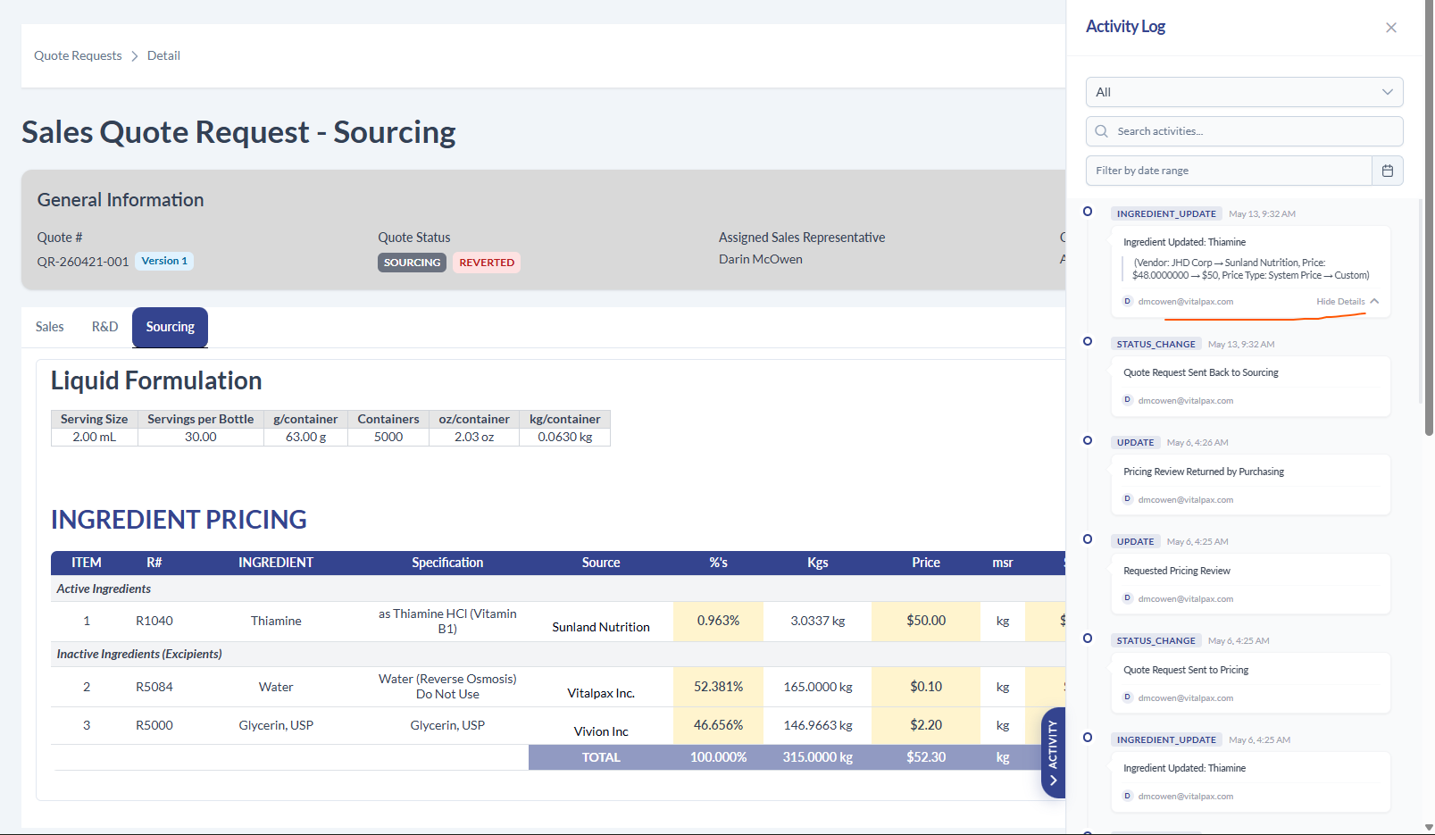 Sales Quote Request - Sourcing detail view with Liquid Formulation, Ingredient Pricing table for Thiamine and Glycerin USP, and an Activity Log side panel on the right listing ingredient updates, quote request resets to Sourcing, pricing reset to Pending, and ingredient added entries