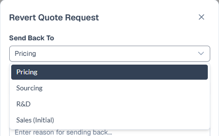 The Revert Quote Request dialog's 'Send Back To' dropdown, open, listing four options: Pricing (highlighted), Sourcing, R&D, and Sales (Initial).