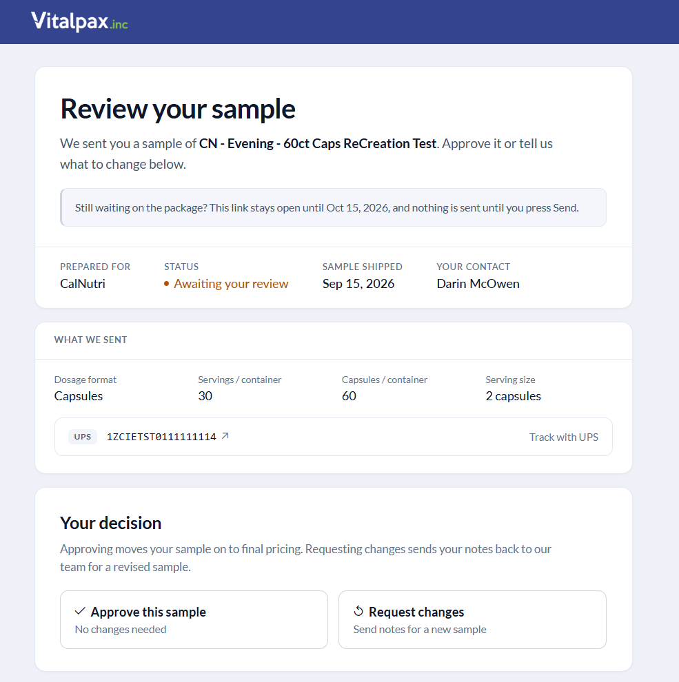 The customer-facing 'Review your sample' page under a navy Vitalpax.inc header. It reads 'We sent you a sample of CN - Evening - 60ct Caps ReCreation Test. Approve it or tell us what to change below.' with a note that the link stays open until Oct 15, 2026 and nothing is sent until the customer presses Send. A details row shows PREPARED FOR CalNutri, STATUS 'Awaiting your review' in amber, SAMPLE SHIPPED Sep 15, 2026 and YOUR CONTACT Darin McOwen. A WHAT WE SENT card lists Capsules, 30 servings per container, 60 capsules per container and a 2-capsule serving size, above a UPS tracking number with a 'Track with UPS' link. A 'Your decision' card offers 'Approve this sample - No changes needed' and 'Request changes - Send notes for a new sample'.